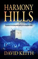 Harmony Hills: A Crime Thriller 0999056131 Book Cover
