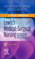 Clinical Companion to Lewis's Medical-Surgical Nursing: Assessment and Management of Clinical Problems 0323551556 Book Cover