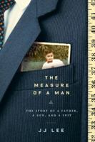 The Measure of a Man: The Story of a Father, a Son, and a Suit 0771046480 Book Cover