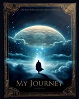 My Journey: The Record of my Life and Adventure with God 194868036X Book Cover