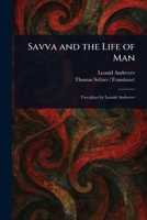 Savva and the Life of Man 1022911791 Book Cover