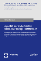 Loyalitat Auf Industriellen Internet of Things Plattformen: Eine Empirische Untersuchung Von Plattformokosystemen Mittels Der Theorie Der ... & Business Analytics) 3848785730 Book Cover