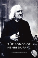 The Songs Of Henri Duparc 1406770787 Book Cover