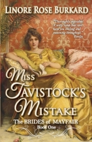 Miss Tavistock's Mistake (The Brides of Mayfair, Book 1) 1733311122 Book Cover