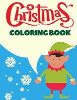 Christmas Coloring Book: Christmas Coloring Pages for Kids 1979762805 Book Cover