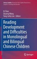 Reading Development and Difficulties in Monolingual and Bilingual Chinese Children 940077379X Book Cover