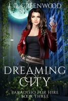 Dreaming City B08W6QDD7J Book Cover