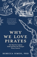 Why We Love Pirates 1642503371 Book Cover