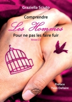 Comprendre les hommes pour ne pas les faire fuir (French Edition) 2931073083 Book Cover