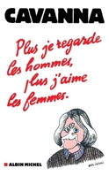 Plus je regarde les hommes, plus j'aime les femmes (French Edition) 2226392998 Book Cover