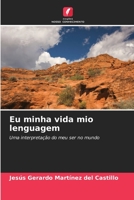 Eu minha vida mio lenguagem 6204489550 Book Cover