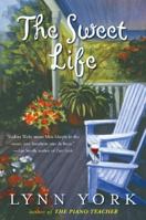 The Sweet Life 0452288223 Book Cover