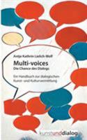 Multi-voices Die Chance des Dialogs: Ein Handbuch zur dialogischen Kunst- und Kulturvermittlung 3741240680 Book Cover