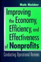 Improving the Economy, Efficiency, and Effectiveness of Not-for-Profits: Conducting Operational Reviews 0471395730 Book Cover