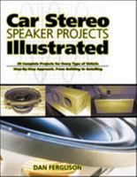 Car Stereo Speaker Projects Illustrated (TAB Electronics Technical Library) 0071359680 Book Cover