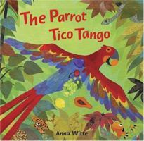 The Parrot Tico Tango 1846866693 Book Cover