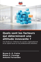 Quels sont les facteurs qui déterminent une attitude innovante ? (French Edition) 6206665127 Book Cover