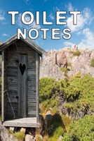 Toilet Notes Notebook: Notebook for shitty thoughts and Journal with 120 lined pages 6x9 inches 1673433677 Book Cover