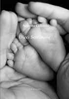 Dieci Settimane 1291966870 Book Cover