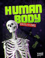Human Body Facts or Fibs 1543502075 Book Cover