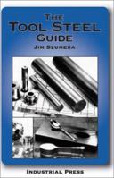 The Tool Steel Guide 0831131713 Book Cover