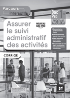 Parcours interactifs - ASSURER LE SUIVI ADMIN DES ACTIVITÉS - 1re Bac Pro AGOrA - Éd. 2021 - Corrigé (French Edition) 221616206X Book Cover