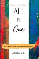 All is One: The Beginner's Guide to Pythagorean Numerology B086PTFNS8 Book Cover