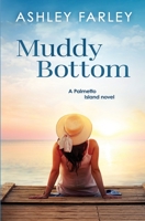 Muddy Bottom 1735521256 Book Cover