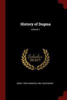History of Dogma Vol 1 Dover Edition 1016053703 Book Cover