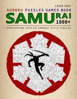 Samurai Sudoku: 1000 Puzzle Book, Overlapping into 200 Samurai Style Puzzles, Travel Game, Lever Easy Sudoku, Volume 14 1725955687 Book Cover