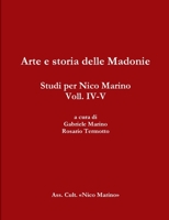 Arte e storia delle Madonie. Studi per Nico Marino, Voll. IV-V 1326812629 Book Cover