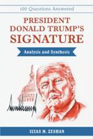 President Donald Trump's Signature Analysis and Synthesis 1480870765 Book Cover