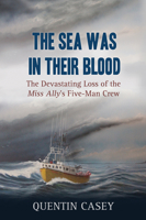 The Sea Was in Their Blood 1771084790 Book Cover