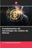Fundamentos da tecnologia da cadeia de blocos 6206970221 Book Cover