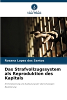 Das Strafvollzugssystem als Reproduktion des Kapitals (German Edition) 6209578829 Book Cover
