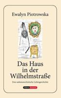 Das Haus in Der Wilhelmstraße (German Edition) 3749429766 Book Cover