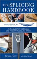 The Splicing Handbook: Techniques for Modern and Traditional Ropes 0071354387 Book Cover