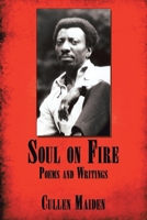 Soul on Fire: Poems and Writings 1434365867 Book Cover