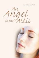 An Angel in the Attic 1491802421 Book Cover