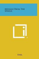 Message from the Sphinx 0766134377 Book Cover