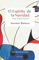 El Espíritu de la Navidad: Meditaciones (ŽILYS VERLAG-MÁLAGA) (Spanish Edition) B0DNY1BFF4 Book Cover