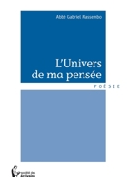 L'Univers de ma pensée (French Edition) 2342053347 Book Cover