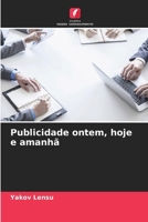 Publicidade ontem, hoje e amanhã (Portuguese Edition) 613974881X Book Cover