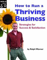 How to Run a Thriving Business: Strategies for Success and Satisfaction 1413301045 Book Cover