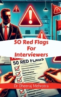 50 Red Flags For Interviewers B0DW4B9HPM Book Cover