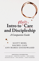 Intro to Messy Care and Discipleship 1633422135 Book Cover
