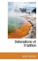Rationalisme et Tradition 2329813562 Book Cover