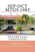 Sep-Oct Mtgs 1983: The Grenada Chronicles 1523492619 Book Cover