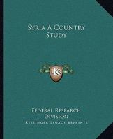 Syria A Country Study 1162686391 Book Cover