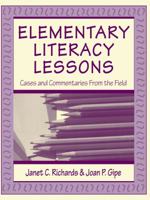 Elementary Literacy Lessons: Cases and Commentaries from the Field 0805829881 Book Cover